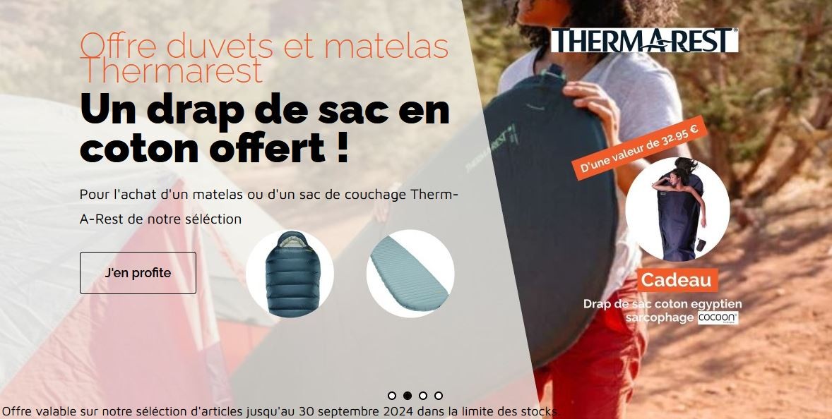 Offre du mois : Un drap de sac coton offert pour l'achat d'un matelas ou sac de couchage Thermarest